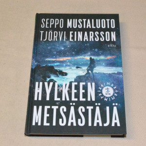 Seppo Mustakallio - Tjörvi Einarsson Hylkeen metsästäjä